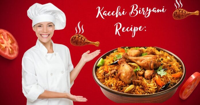 Kacchi Biryani Recipe